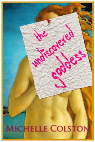 The Undiscovered Goddess